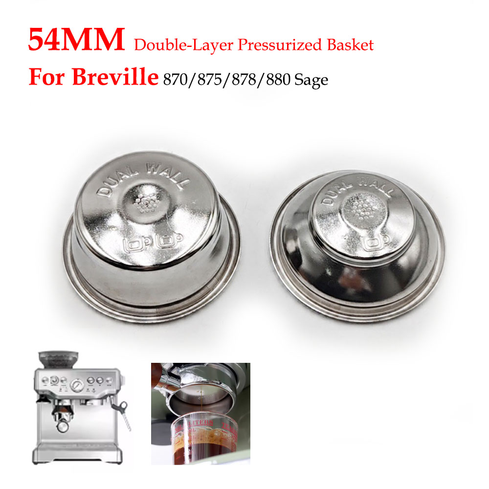 Breville Espresso Bes870 - 54 มม.Dual-Layer แรงดันตะกร้ากรอง (Dual/ถ้วยเดียว) สแตนเลสสําหรับ Breville